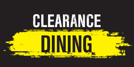 Clearance Dining